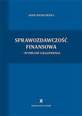 Sprawozdawczość finansowa - wybrane zagadnienia. Wyd. II