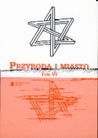Przyroda i miasto, Tom VI