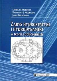 Zarys hydrostatyki i hydrodynamiki w teorii i obliczeniach