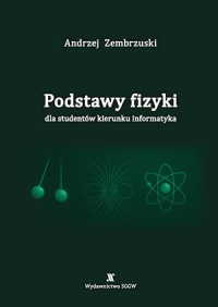 Podstawy fizyki dla studentów kierunku informatyka