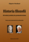 Historia filozofii.Od szkoły jońskiej do postmodernizmu.Podręcznik akademicki dla niefilozofów