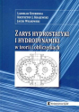 Zarys hydrostatyki i hydrodynamiki w teorii i obliczeniach