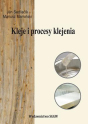 Kleje i procesy klejenia