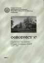 OGRODNICY\'47. Wspomnienia i losy studentów Wydziału Ogrodniczego SGGW 1947-1951