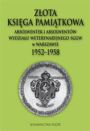Złota Księga Pamiątkowa Absolwentek i Absolwentów Wydziału Weterynaryjnego SGGW w Warszawie 1952-1958