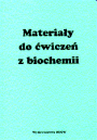 Materiały do ćwiczeń z biochemii
