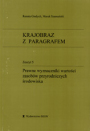 Krajobraz z paragrafem, Zeszyt 5, Prawne wyznaczniki wartości zasobów przyrodniczych środowiska