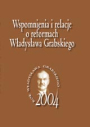 Wspomnienia i relacje o reformach Władysława Grabskiego
