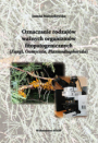 Oznaczanie rodzajów ważnych organizmów fitopatogenicznych(Fungi, Oomycota, Plasmodiophorida)