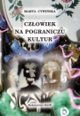 Człowiek na pograniczu kultur