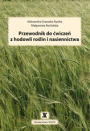 Przewodnik do ćwiczeń z hodowli roślin i nasiennictwa