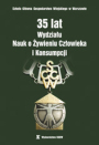 35 lat Wydziału Nauk o Żywieniu Człowieka i Konsumpcji
