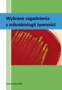 Wybrane zagadnienia z mikrobiologii żywności