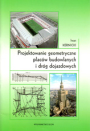 Projektowanie geometryczne placów budowlanych i dróg dojazdowych