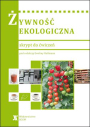 Żywność ekologiczna - skrypt do ćwiczeń