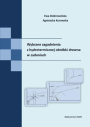 Wybrane zagadnienia z hydrotermicznej obróbki drewna w zadaniach